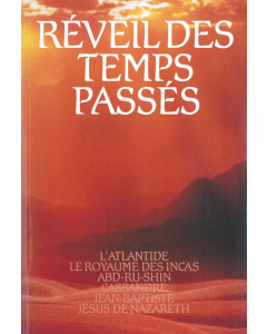 Réveil des temps passés, Tome 2