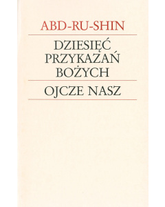 Dziesięć przykazań Bożych – Ojcze nasz