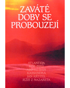 Zaváté doby se probouzejí 2