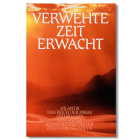 Verwehte Zeit erwacht, Band 2